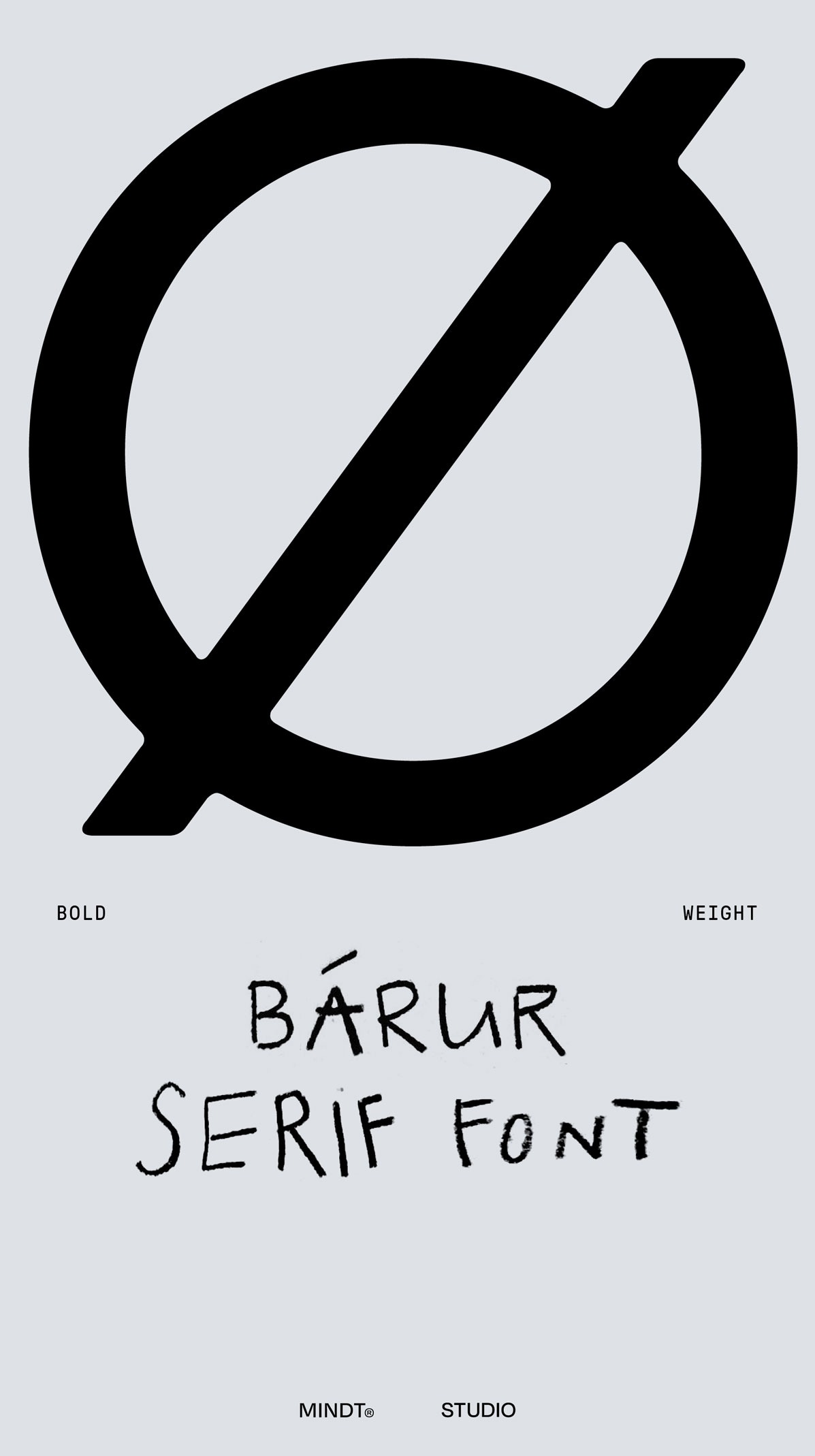 The uppercase Ø from Bárur Bold, showcasing the typeface’s extended Latin character set and multilingual support.